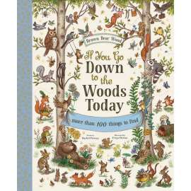 If You Go Down To The Woods Today Kids Book