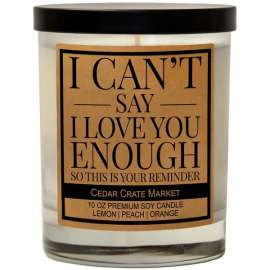 Mom I Can't Say I Love You Candle - Citrus + Peach | The Woods Gifts