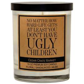 No Matter How Hard Life Gets - Ocean Rose Candle