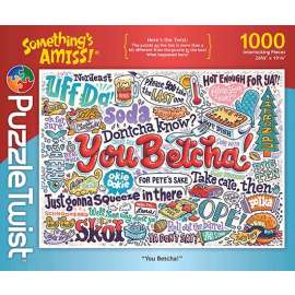 You Betcha! 1,000 pc. Puzzle