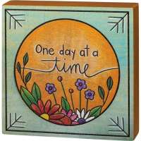 One Day At A Time Block Sign