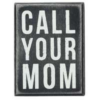 Call Your Mom Box Sign – Rustic & Heartfelt Décor | The Woods Gifts