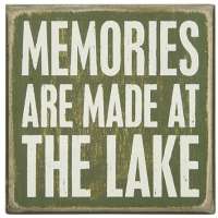 Memories are Made at the Lake Box Sign