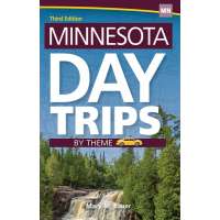 Minnesota Day Trips By Theme Book - 3rd Ed